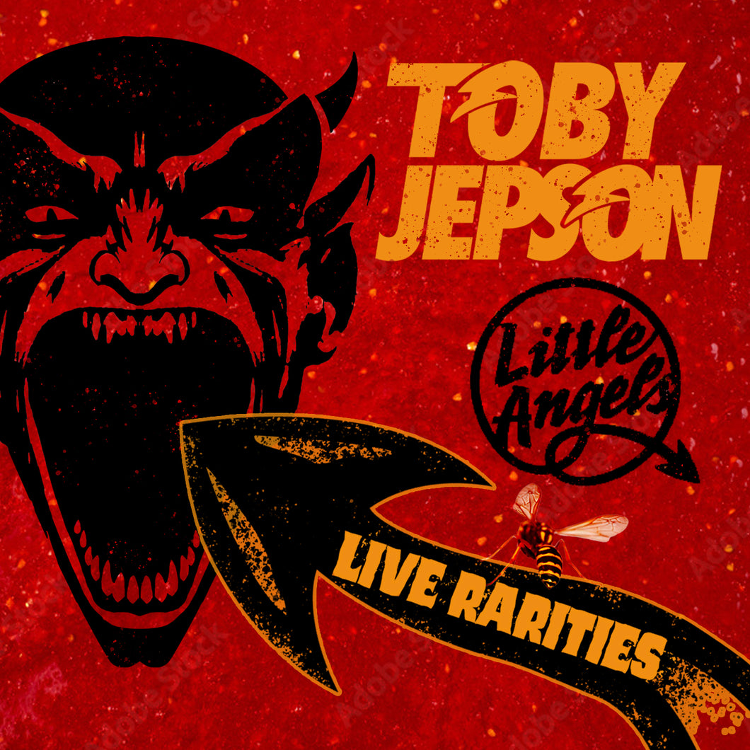 Toby Jepson/Little Angels Live Rarities (digital download)